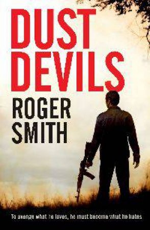 Dust Devils by Roger Smith