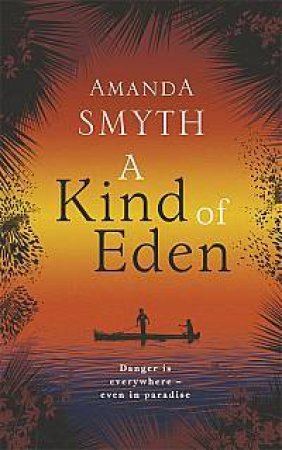 A Kind of Eden by Amanda Smyth