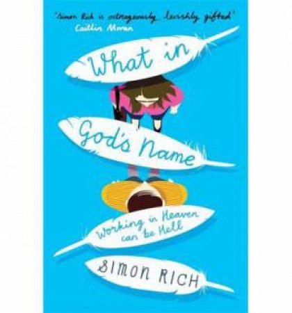 What In God's Name by Simon Rich