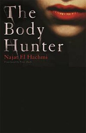 The Body Hunter by Najat El Hachmi