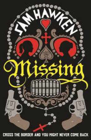 Missing by Sam Hawken