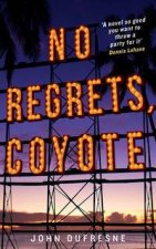 No Regrets Coyote