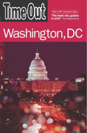 Time Out: Washington, DC, 4th Ed by Various