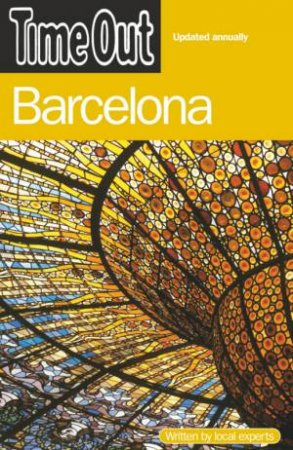 Time Out: Barcelona, 11th Ed by Time Out 