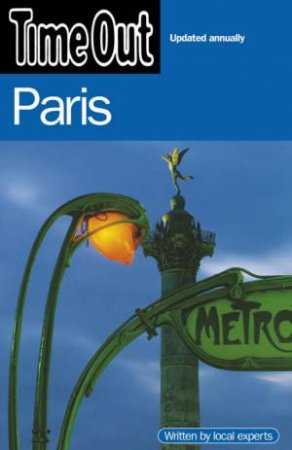 Time Out: Paris, 16th Ed by Time Out 