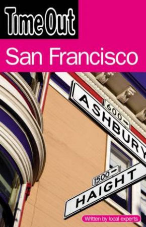 Time Out: San Francisco, 7th Edition by Time Out Guide