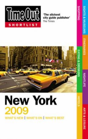 Time Out Shortlist New York 3rd Ed by Time Out Guides