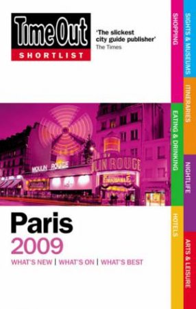 Time Out Shortlist: Paris, 3rd Ed by Various