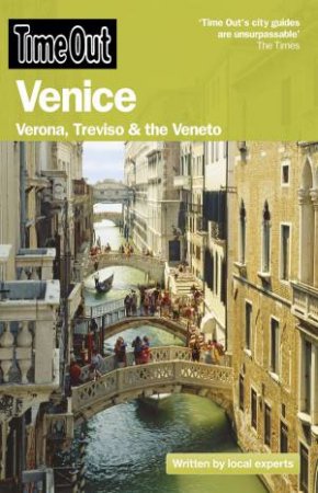 Time Out: Venice-Verona, Treviso and the Veneto, 6th Ed by Various