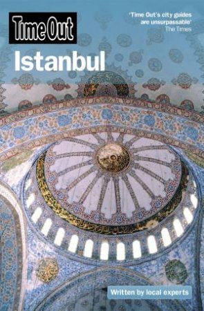 Time Out Istanbul 4th Edition by Various