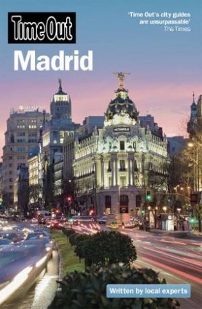 Madrid: Time Out: 8th Edition by Time Out Guides