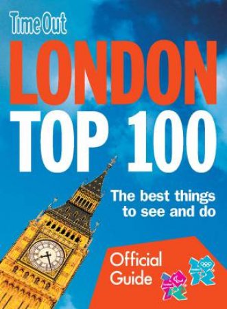 Time Out London Top 100 by Time Out Guides 