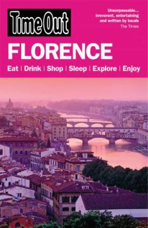 Time Out Florence 7Th Edition by Out Guide Time