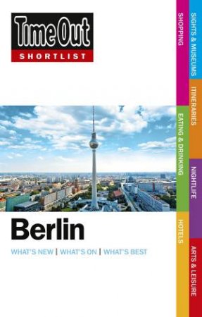 Time Out Shortlist Berlin 3rd Edition by Out Guide Time