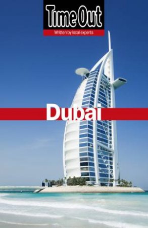 Time Out: Dubai 5th edition by Various