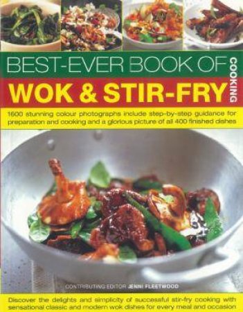 Best-Ever Book Of Wok and Stir-Fry Cooking by Various