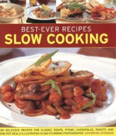 Best-Ever Slow Cooking by Various