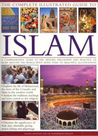 The Complete illustrated Guide To Islam by Various