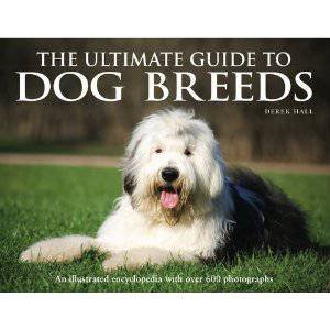 The Ultimate Guide to Dog Breeds by Various