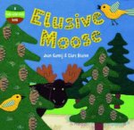 Elusive Moose