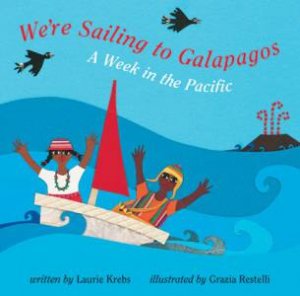 We're Sailing to Galapagos by KREBS LAURIE