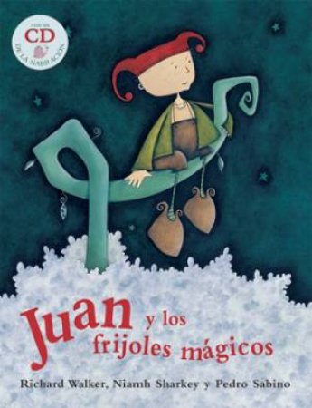 Juan Y Los Frijoles Magicos by WALKER RICHARD