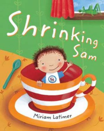 Shrinking Sam by LATIMER MIRIAM