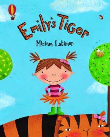 Emily's Tiger by LATIMER MIRIAM