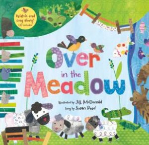 Over In The Meadow (With CD) by Jill McDonald