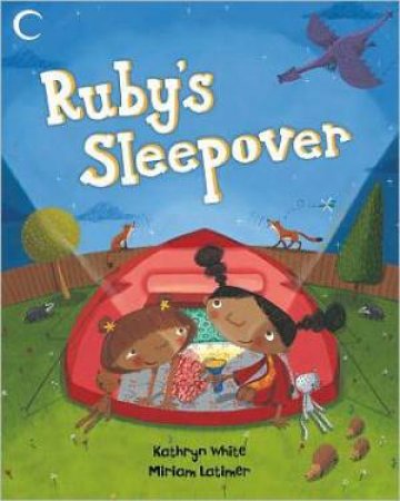 Ruby's Sleepover by WHITE KATHRYN