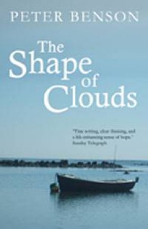 The Shape of Clouds by Peter Benson