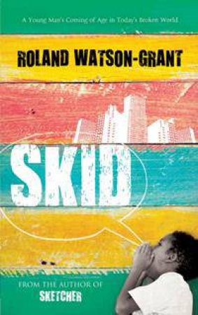 Skid by Roland Watson-Grant