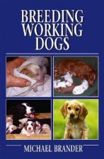 Breeding Working Dogs