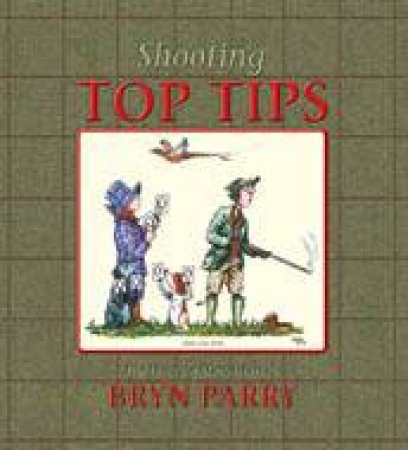 Shooting Top Tips by PARRY NRYN