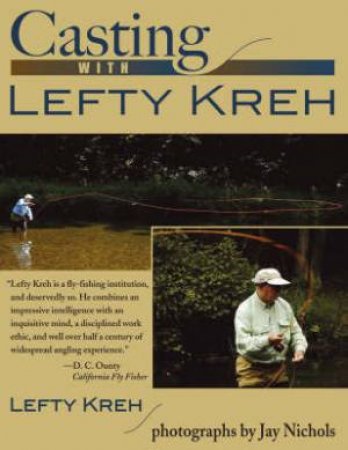 Casting With Lefty Kreh by KREH LEFTY