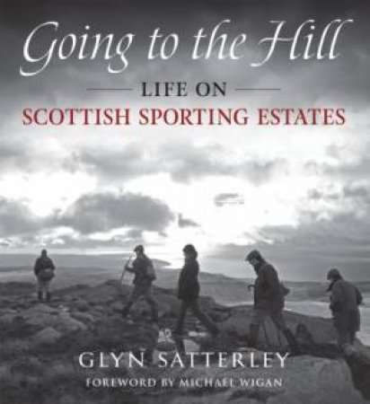 Going to the Hill by SATTERLEY GLYN