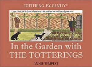 In The Garden With The Totterings by Annie Tempest