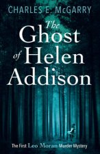 The Ghost Of Helen Addison