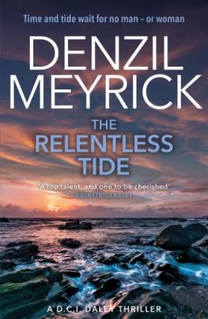 The Relentless Tide by Denzil Meyrick