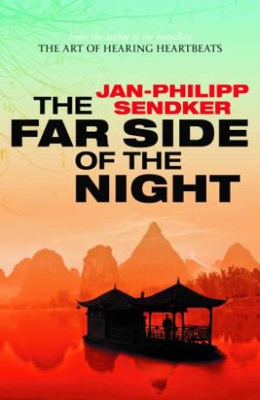 The Far Side Of The Night by Jan-Philipp Sendker