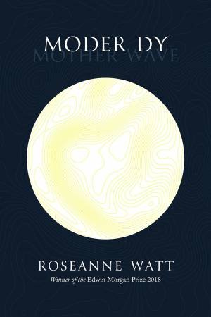 Moder Dy by Roseanne Watt