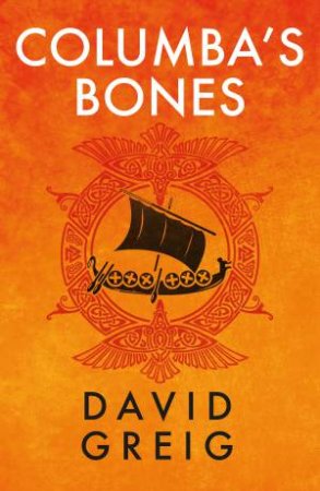 Columba's Bones by David Greig