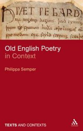 Old English Poetry in Context by Philippa Semper