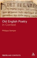 Old English Poetry in Context