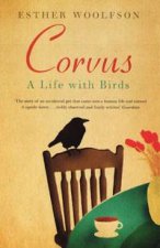 Corvus A Life with Birds