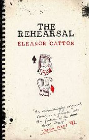 Rehearsal by Eleanor Catton