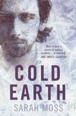 Cold Earth by Sarah Moss