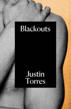 Blackouts by Justin Torres