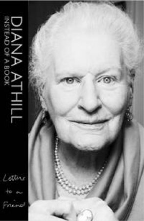 Instead of a Book by Diana Athill