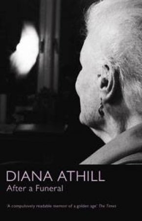 After A Funeral by Diana Athill